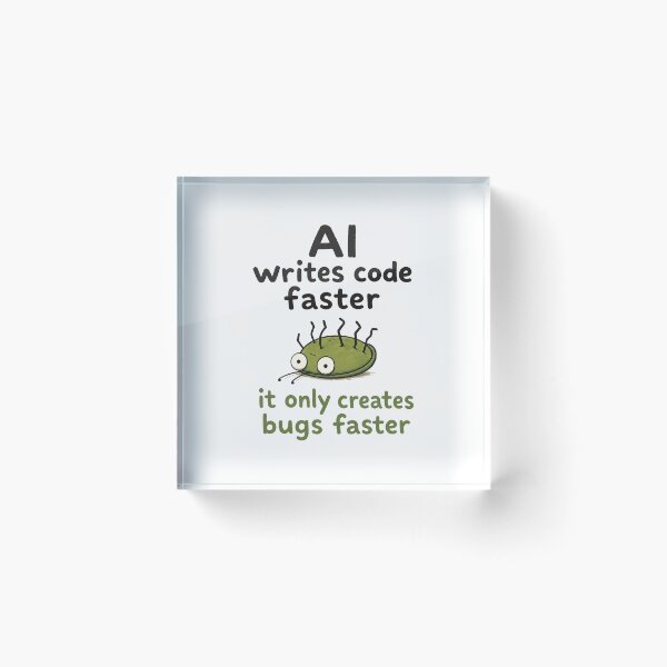 Item preview, AI Creates Bugs Faster designed and sold by DAOUDEES.