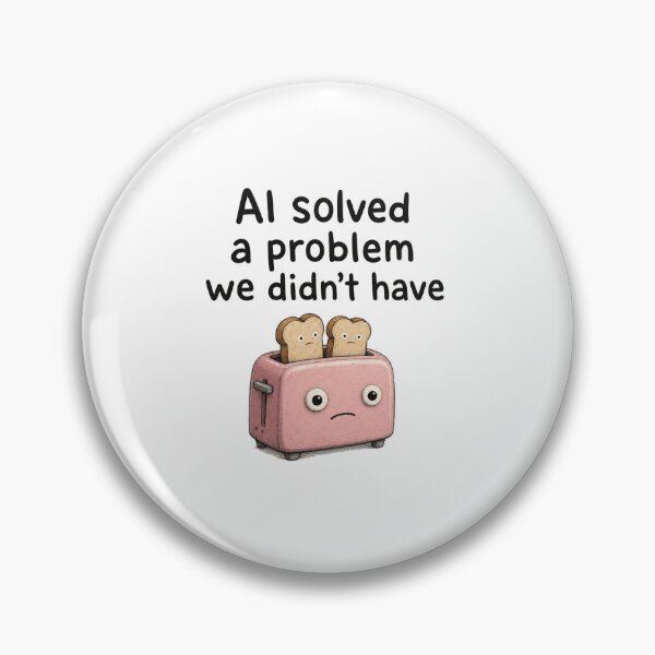 Item preview, AI Solved Nonexistent Problem designed and sold by DAOUDEES.