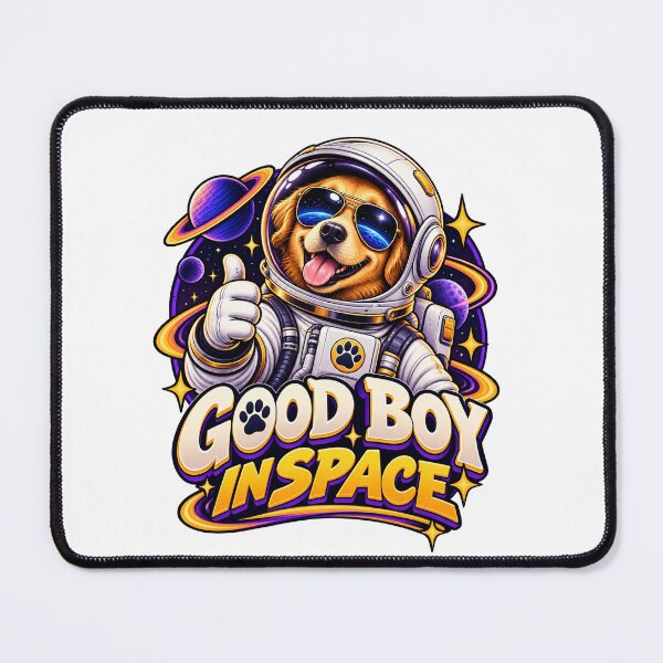 Item preview, Good Boy In Space Dog designed and sold by BlackELKS.