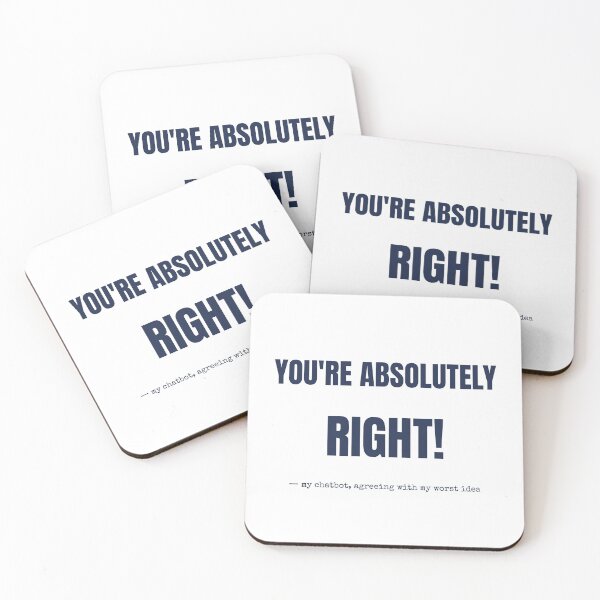 Item preview, You're Absolutely Right Funny Chatbot T-Shirt designed and sold by BerkleyCo.
