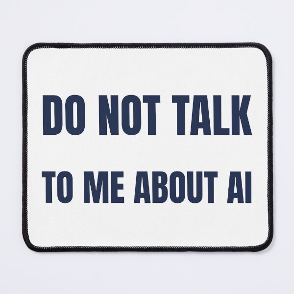 Item preview, Do Not Talk To Me About AI Funny T-Shirt designed and sold by BerkleyCo.