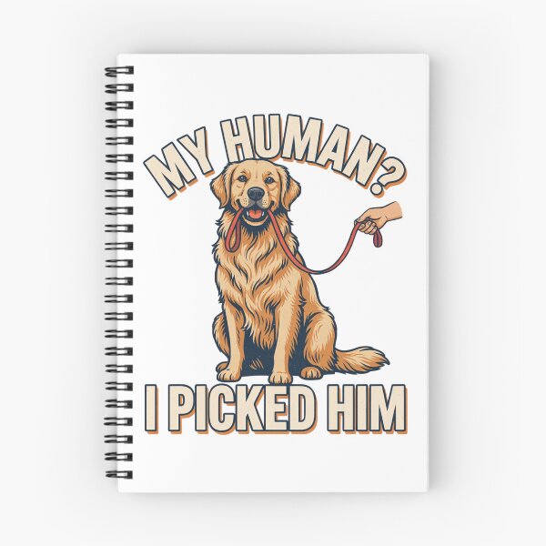 Item preview, Golden Retriever - Funny Dog | My Human Picked Him designed and sold by No Excuses Supply.