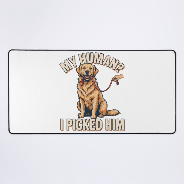Item preview, Golden Retriever - Funny Dog | My Human Picked Him designed and sold by No Excuses Supply.
