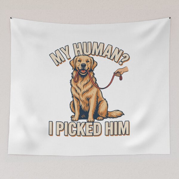 Item preview, Golden Retriever - Funny Dog | My Human Picked Him designed and sold by No Excuses Supply.