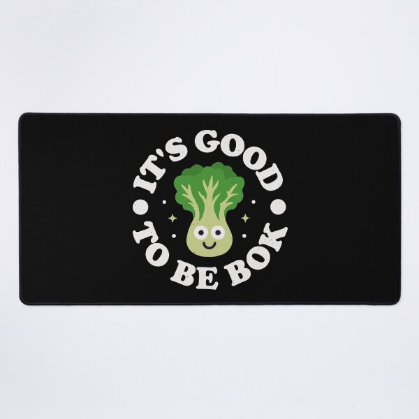 Item preview, It's Good To Be Bok - Asian Chinese Cabbage designed and sold by TomThornton.