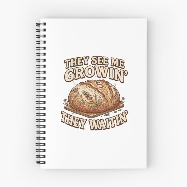 Item preview, Funny Sourdough Baker Pun: They See Me Growin' Graphic    designed and sold by Designart68.