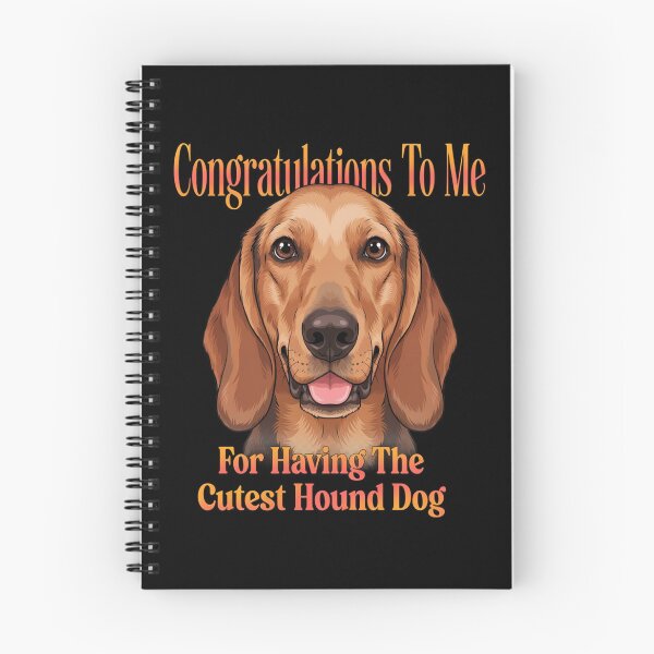 Item preview, Hound Dog Pet Owner Congratulations To Me For Having The Cutest Hound Dog designed and sold by fantasticdesign.
