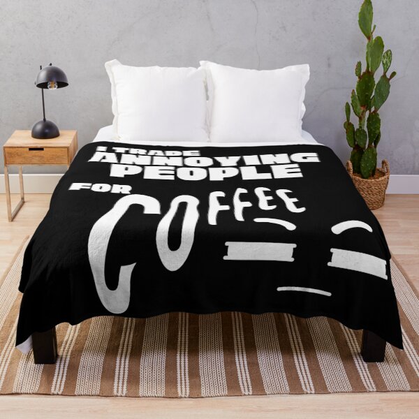 Item preview, I Trade Annoying People For Coffee Funny Sarcastic Quote Minimalist designed and sold by LensDyn™.