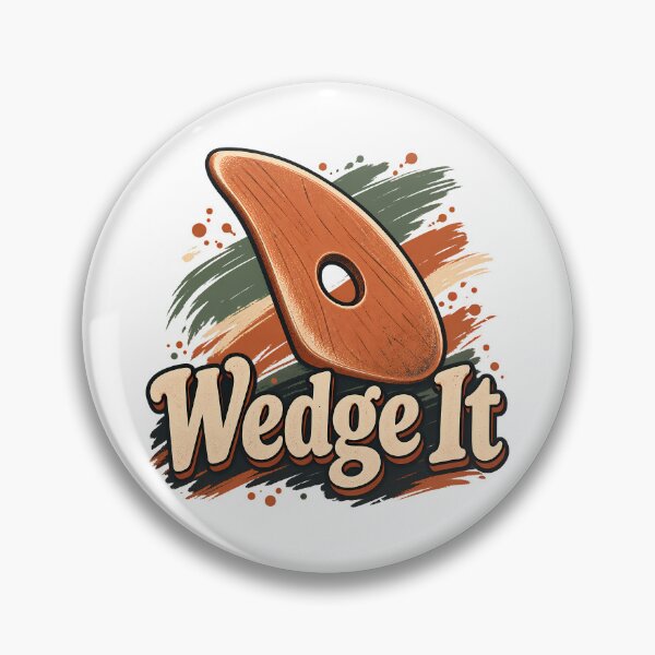 Item preview, Wedge It Funny Pottery Tool Ceramics Artist Retro  designed and sold by Photo-Sphere101.
