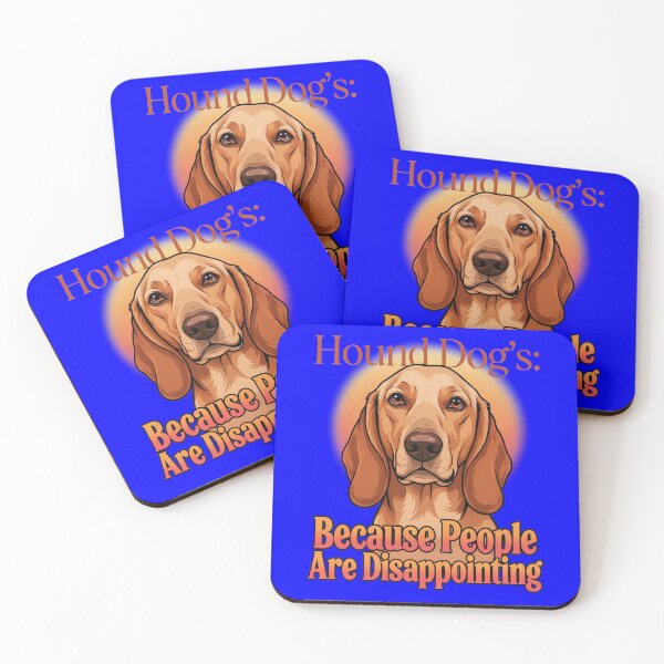 Item preview, Hound Dog Pet Owner Hound Dog’s: Because People Are Disappointing  designed and sold by fantasticdesign.