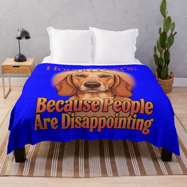Item preview, Hound Dog Pet Owner Hound Dog’s: Because People Are Disappointing  designed and sold by fantasticdesign.