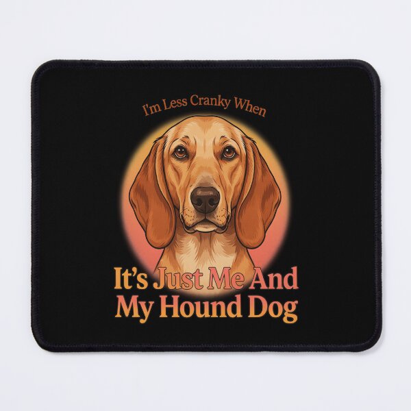 Item preview, Hound Dog Pet Owner Hound Dog Pet Owner I’m Less Cranky designed and sold by fantasticdesign.