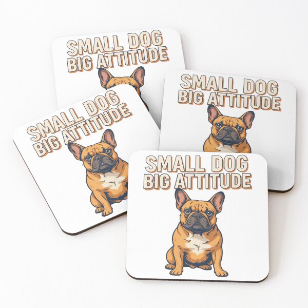 Item preview, French Bulldog - Funny Dog | Small Dog Big Attitude designed and sold by No Excuses Supply.