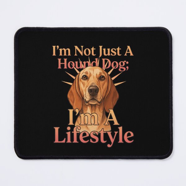 Item preview, Hound Dog Pet Owner I’m Not Just A Hound Dog; I’m A Lifestyle  designed and sold by fantasticdesign.