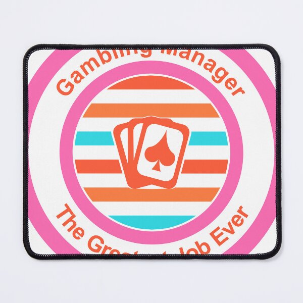 Item preview, Gambling Manager The Greatest Job Ever designed and sold by TheIconSmith.