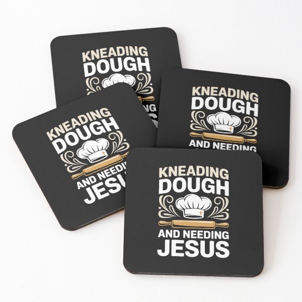 Item preview, Kneading Dough And Needing Jesus designed and sold by jkrphoto.