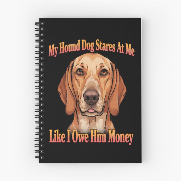 Item preview, Hound Dog Pet Owner My Hound Dog Stares At Me  designed and sold by fantasticdesign.