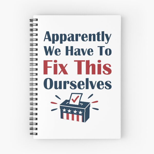 Item preview, Apparently We Have To Fix This Ourselves T-Shirts Tees Pins Stickers Magnets Mugs Funny 2026 Midterms Vote Them Out Blue Wave Humor Gift designed and sold by allfreelance.