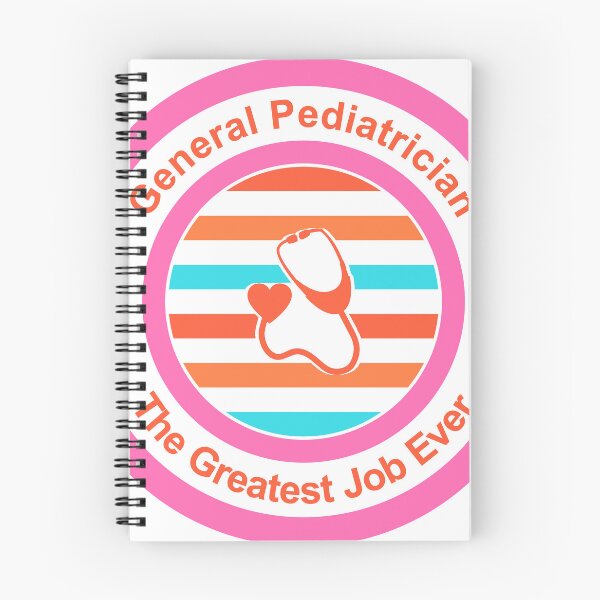 Item preview, General Pediatrician The Greatest Job Ever designed and sold by TheIconSmith.