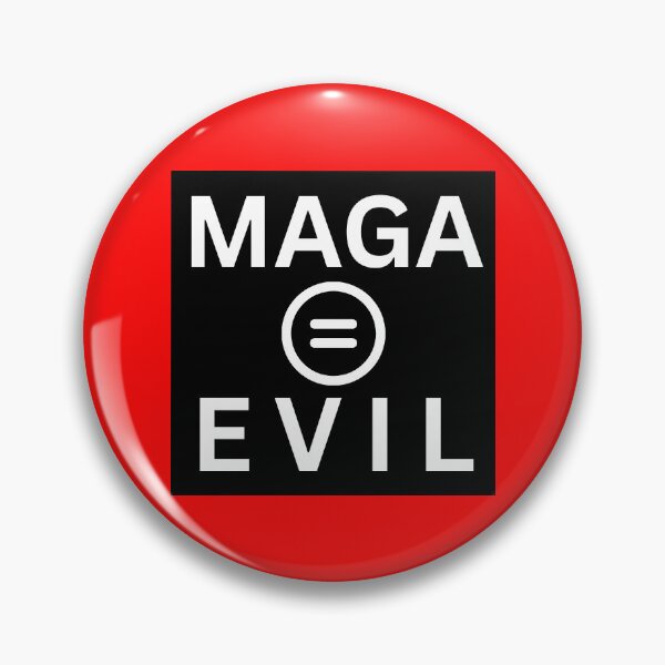 Item preview, MAGA Equals Evil Anti Trump designed and sold by PROUSAANTIMAGA.