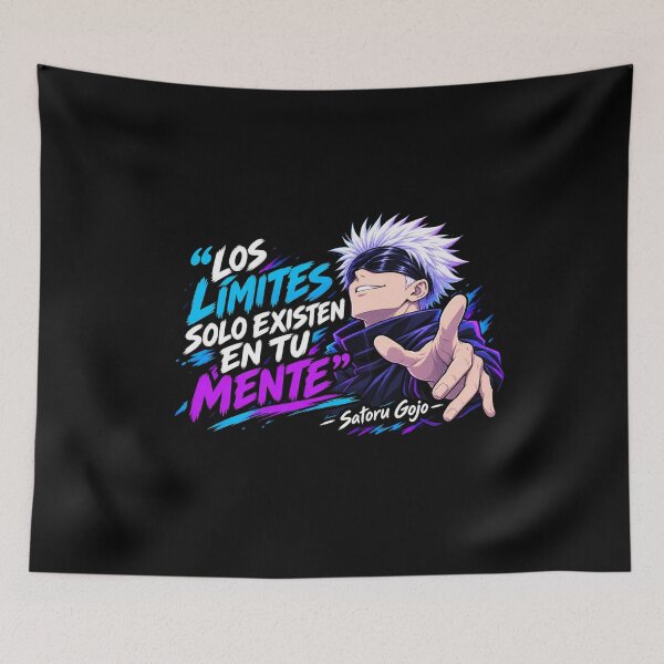 Item preview, Satoru Gojo The Limits Exist Only in Your Mind Anime Quote designed and sold by FXFandomFactory.