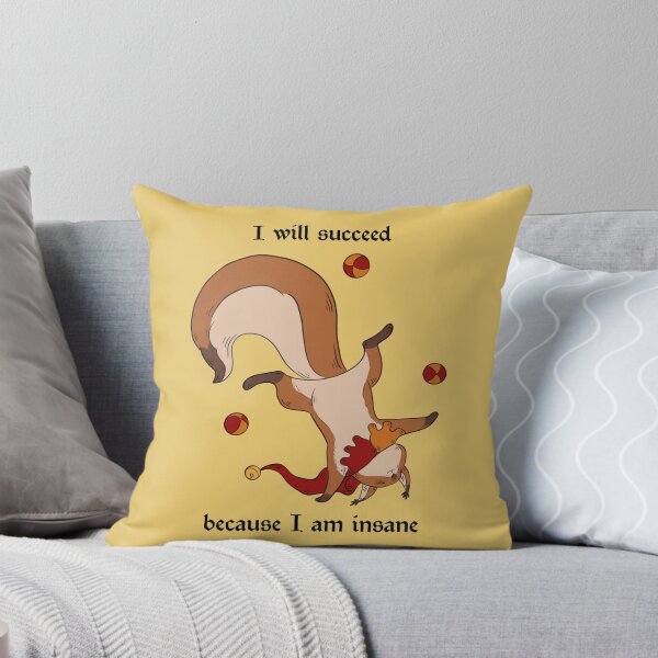 Item preview, I will succeed because I am insane designed and sold by BaHumbugi.