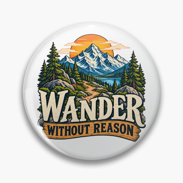 Item preview, Wander Without Reason Mountain Trail Hiking Nature Lover  designed and sold by Photo-Sphere101.