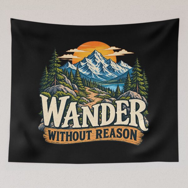 Item preview, Wander Without Reason Mountain Trail Hiking Nature Lover  designed and sold by Photo-Sphere101.