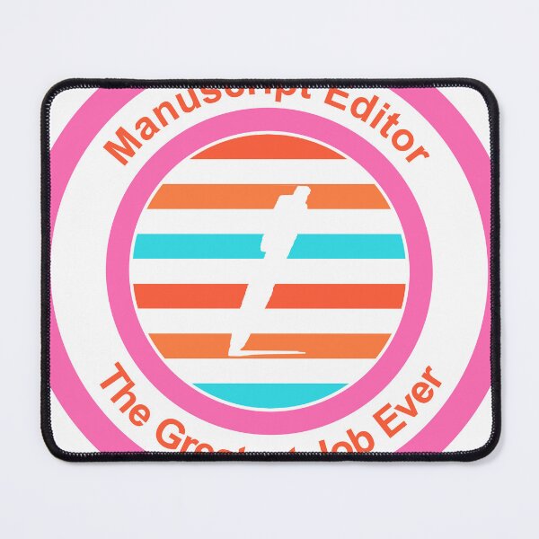 Item preview, Manuscript Editor The Greatest Job Ever designed and sold by TheIconSmith.