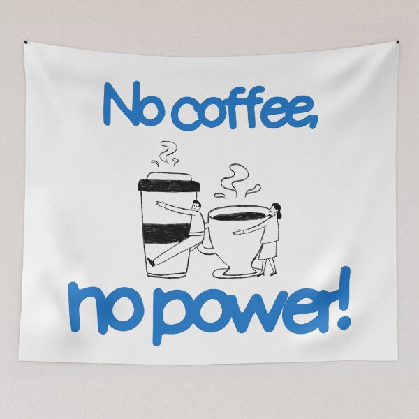 Item preview, No Coffee No Power Funny Coffee Lover Quote Illustration designed and sold by LensDyn™.