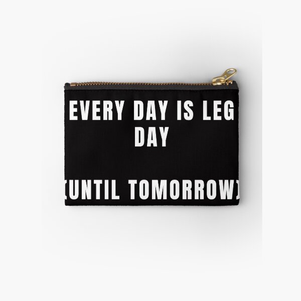 Item preview, Every Day Is Leg Day Funny Gym Rat Workout Shirt designed and sold by HardcoreGains.