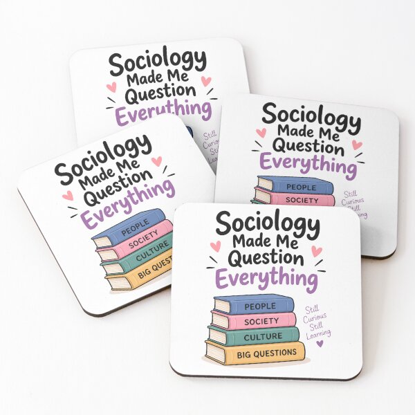 Item preview, Sociology Made Me Question Everything – Funny Sociology Student designed and sold by 1234saad.