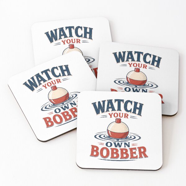 Item preview, Watch Your Own Bobber Funny Fishing Angler Outdoors Retro designed and sold by Photo-Sphere101.