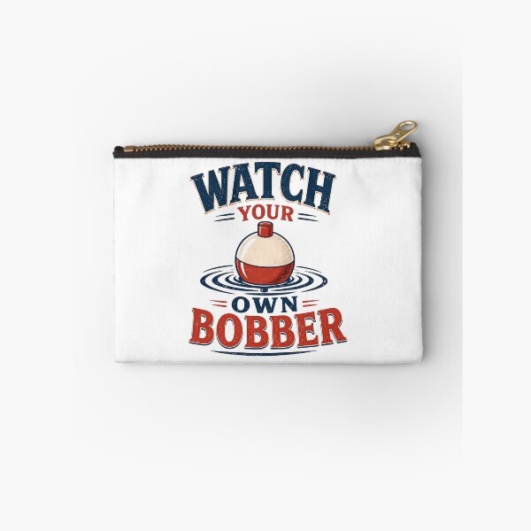 Item preview, Watch Your Own Bobber Funny Fishing Angler Outdoors Retro designed and sold by Photo-Sphere101.