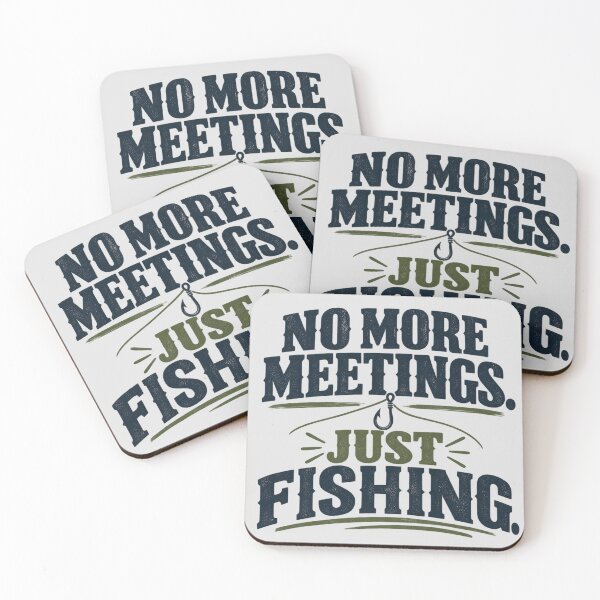 Item preview, No More Meetings Just Fishing designed and sold by erkancept.