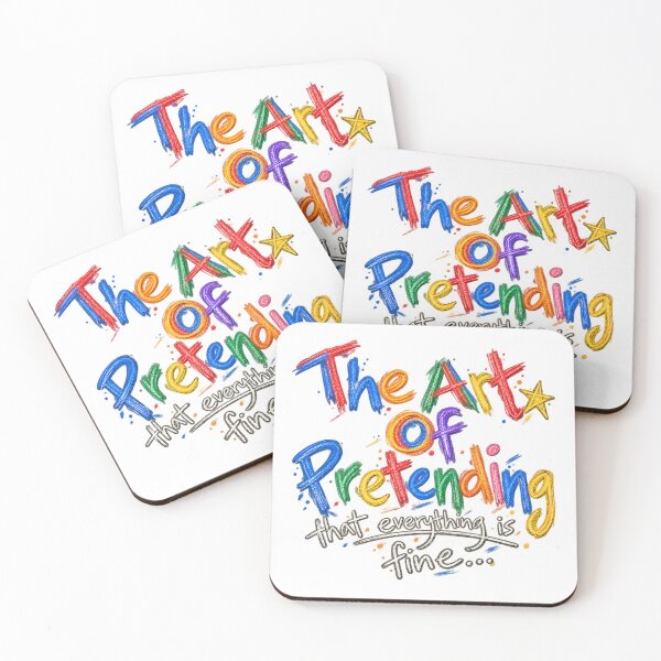 Item preview, The Art of Pretending Everything Is Fine  designed and sold by NucciCollective.