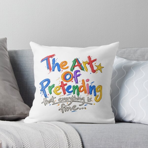 Item preview, The Art of Pretending Everything Is Fine  designed and sold by NucciCollective.