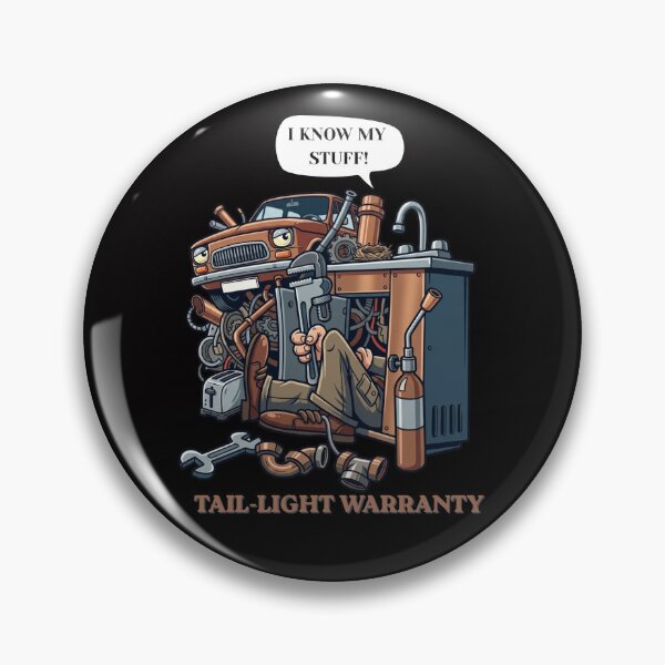 Item preview, I Know My Stuff! Tail-Light Warranty designed and sold by BikTee.