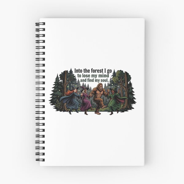 Item preview, Witches Dancing with Bigfoot - Into the Forest I Go To Lose My Mind and Find My Soul designed and sold by Spank My Yeti.