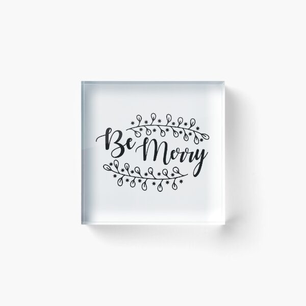 Item preview, Be Merry Christmas Quote Festive Holiday Christmas Vibes designed and sold by FuzionRaptor.