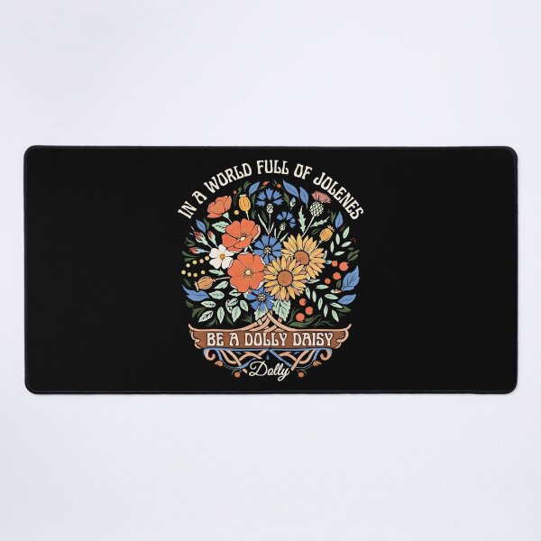 Item preview, In A World Full of Jolenes Be A Dolly Daisy designed and sold by gear-posters.