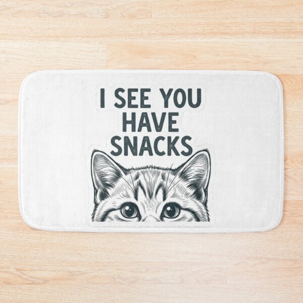 Item preview, I See You Have Snacks Cat designed and sold by PrintforDesign.