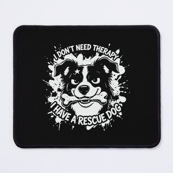 Item preview, Rescue Dog Therapy Funny Pet Quote Art designed and sold by AhmedZouita.
