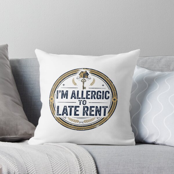 Item preview, I'm Allergic to Late Rent designed and sold by Crandaaj.