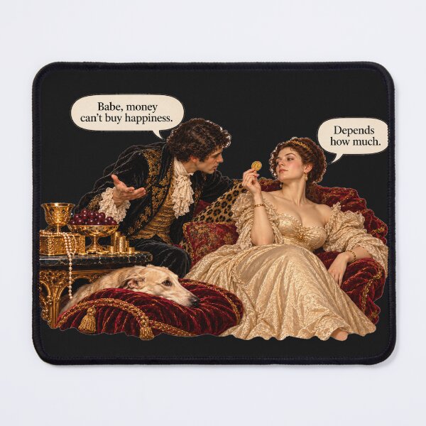 Item preview, Money Can’t Buy Happiness… Depends How Much designed and sold by Pretty Unhinged.