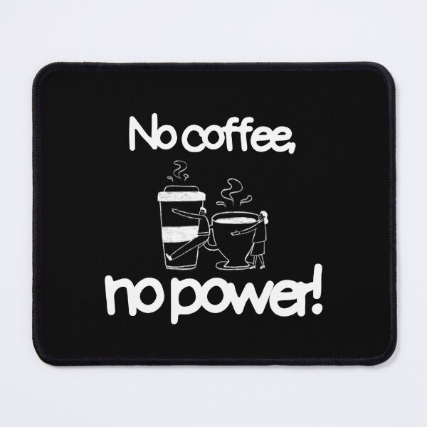 Item preview, Powered By Coffee Funny Workplace Humor Caffeine Addict Dark Mode designed and sold by LensDyn™.