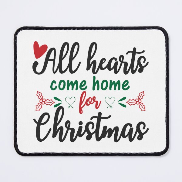 Item preview, All Hearts Come Home for Christmas Holiday Vibes Design designed and sold by FuzionRaptor.