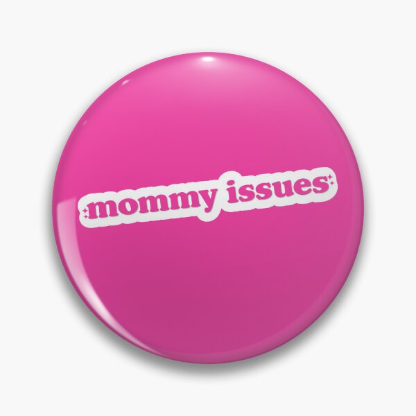 Item preview, Mommy Issues designed and sold by Cute-Chaotic-Co.