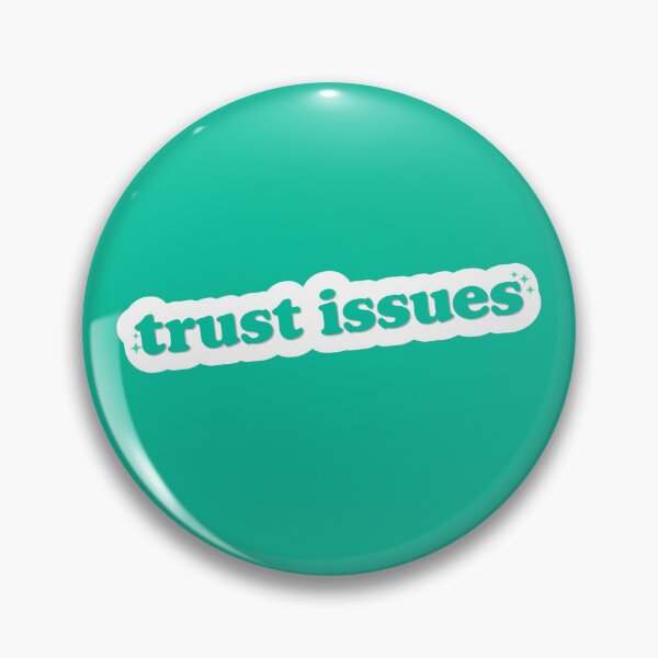Item preview, Trust Issues designed and sold by Cute-Chaotic-Co.