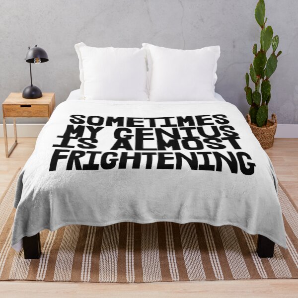 Item preview, Sometimes My Genius is Almost Frightening, Funny designed and sold by GingaArt.